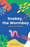Snakey, the Wormboy Snakey, the Wormboy