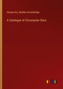 A Catalogue of Circumpolar Stars A Catalogue of Circumpolar Stars