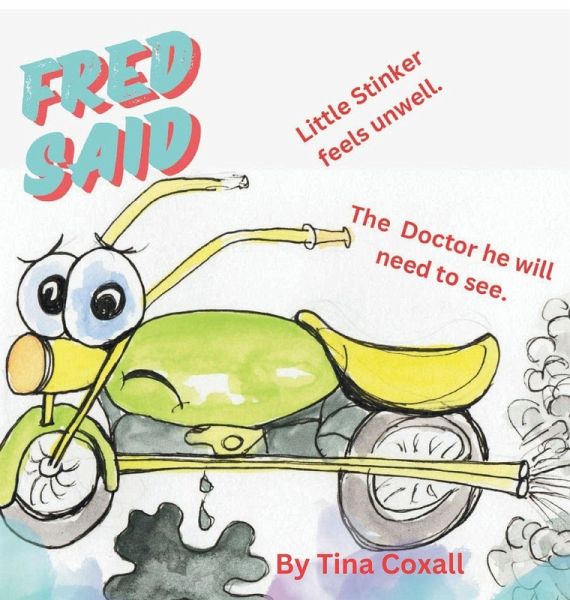 FRED SAID little Stinker feels unwell The Doctor he will need to see FRED SAID little Stinker feels unwell The Doctor he will need to see