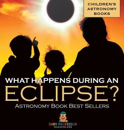 What Happens During An Eclipse? Astronomy Book Best Sellers   Children's Astronomy Books - Baby