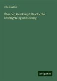 Über den Zweikampf: Geschichte, Gesetzgebung und Lösung