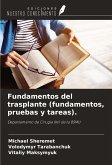Fundamentos del trasplante (fundamentos, pruebas y tareas).