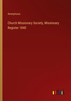 Church Missionary Society, Missionary Register 1840 - Anonymous