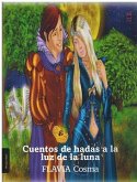 Cuentos de hadas a la luz de la luna Cuentos de hadas a la luz de la luna