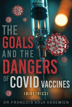 Cover The Goals And The Dangers Of Covid Vaccines (Bioéthics)