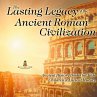 The Lasting Legacy of the Ancient Roman... - Bild 1