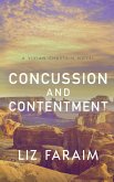 Concussion and Contentment