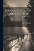 School Buildings and Equipment, Issue 9 School Buildings and Equipment, Issue 9