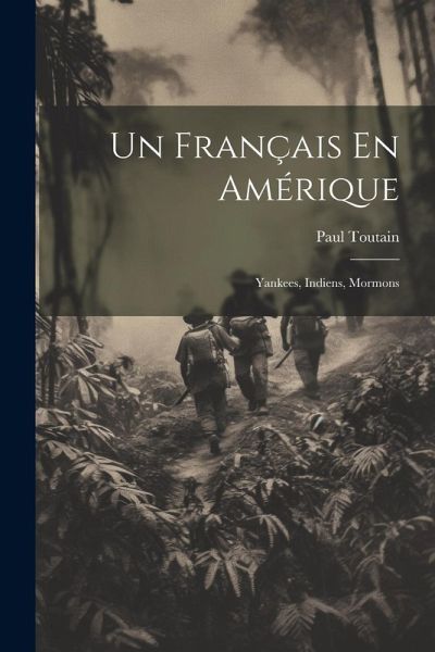 Un Français En Amérique Un Français En Amérique