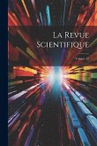 La Revue Scientifique; Volume 37