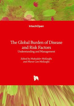 The Global Burden of Disease and Risk Factors - Understanding and Management