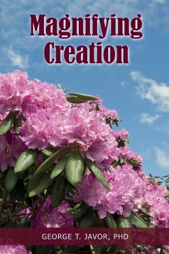 Magnifying Creation - Javor, George T