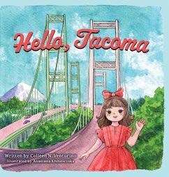 Hello, Tacoma - Venturino, Colleen N.