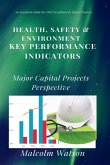 Health, Safety & Environment Key Performance Indicators