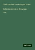 Histoire des ducs de Bourgogne