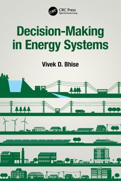 Decision-Making in Energy Systems - Bhise, Vivek D