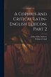 A Copious And Critical Latin-english... - Bild 1