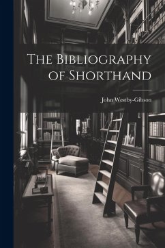 Cover The Bibliography of Shorthand