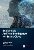Explainable Artificial Intelligence for Smart Cities Explainable Artificial Intelligence for Smart Cities