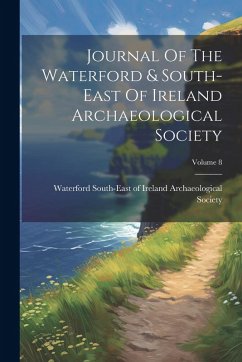 Cover Journal Of The Waterford & South-east Of Ireland Archaeological Society; Volume 8