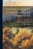 Histoire des ducs et des comtes de Champagne; Tome 2