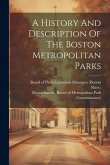 A History And Description Of The Boston Metropolitan Parks