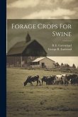 Forage Crops For Swine