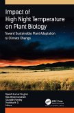 Impact of High Night Temperature on Plant Biology