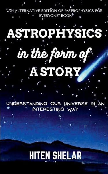 Astrophysics In The Form Of A Story Astrophysics In The Form Of A Story
