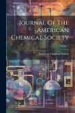 Journal Of The American Chemical Society; Volume 1 Journal Of The American Chemical Society; Volume 1