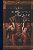 The Immortals Cinq Mars