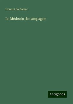 Le Médecin de campagne - Balzac, Honoré de