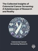 The Collected Insights of Colorectal Cancer Screening