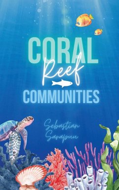 Coral Reef Communities - Sarapuu, Sebastian