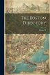 The Boston Directory; Volume 58 - Bild 1