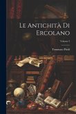 Le Antichità Di Ercolano; Volume 2