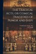 The Tragical Acts, or Comical Tragedies... - Bild 1