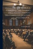 Leggi Della Repubblica Cisalpina Dal Giorno Dell'installamento Del Corpo Legislativo, Volumes 4-6...