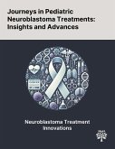 Journeys in Pediatric Neuroblastoma Treatments