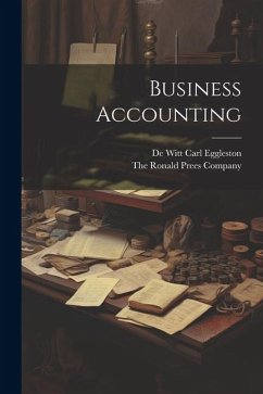 Business Accounting - Eggleston, De Witt Carl