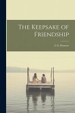 The Keepsake of Friendship