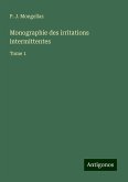 Monographie des irritations intermittentes