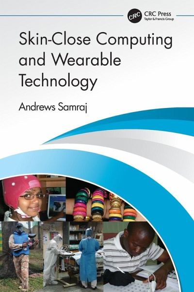 Skin-Close Computing and Wearable Technology Skin-Close Computing and Wearable Technology