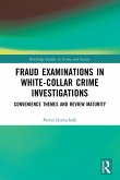 Fraud Examinations in White-Collar Crime Investigations