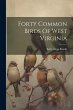 Forty Common Birds Of West Virginia - Bild 1