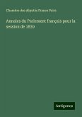 Annales du Parlement français pour la session de 1839