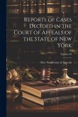 Reports of Cases Decided in the Court of Appeals of the State of New York; Volume 48 Reports of Cases Decided in the Court of Appeals of the State of New York; Volume 48