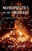 Necropolitics of the Ordinary
