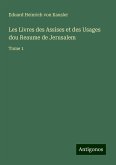 Les Livres des Assises et des Usages dou Reaume de Jerusalem