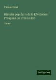 Histoire populaire de la Révolution Française de 1789 à 1830